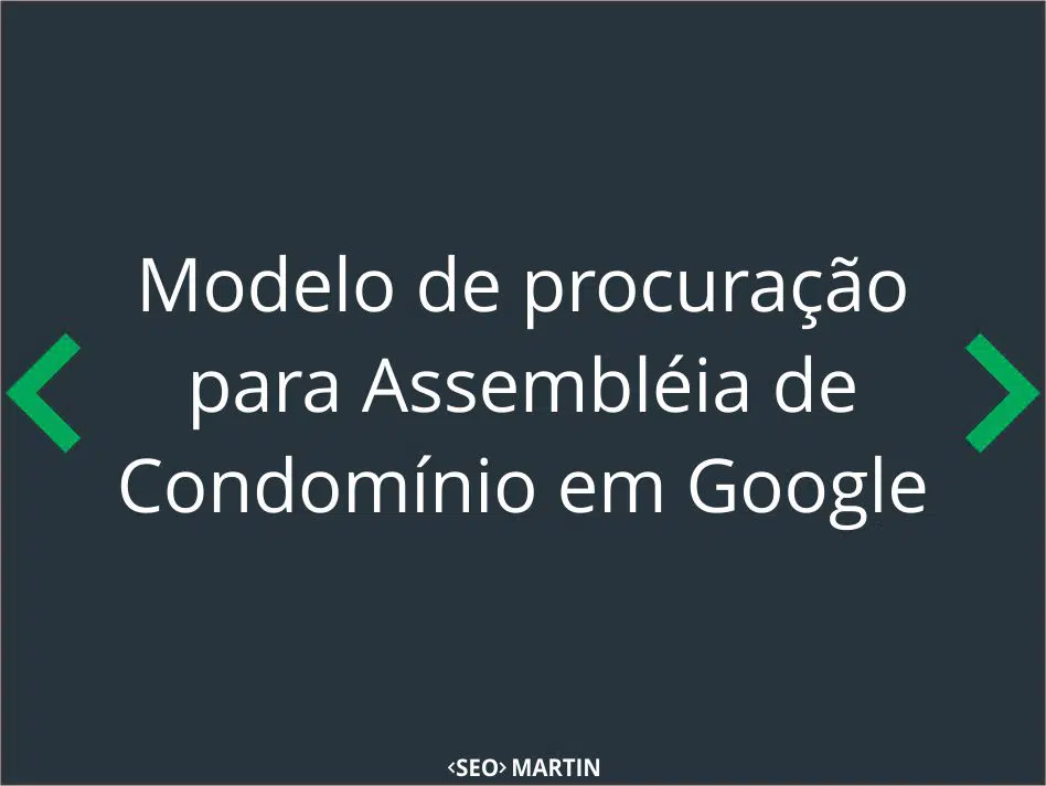 Modelo de procuração para Assembléia de Condomínio em Google Docs
