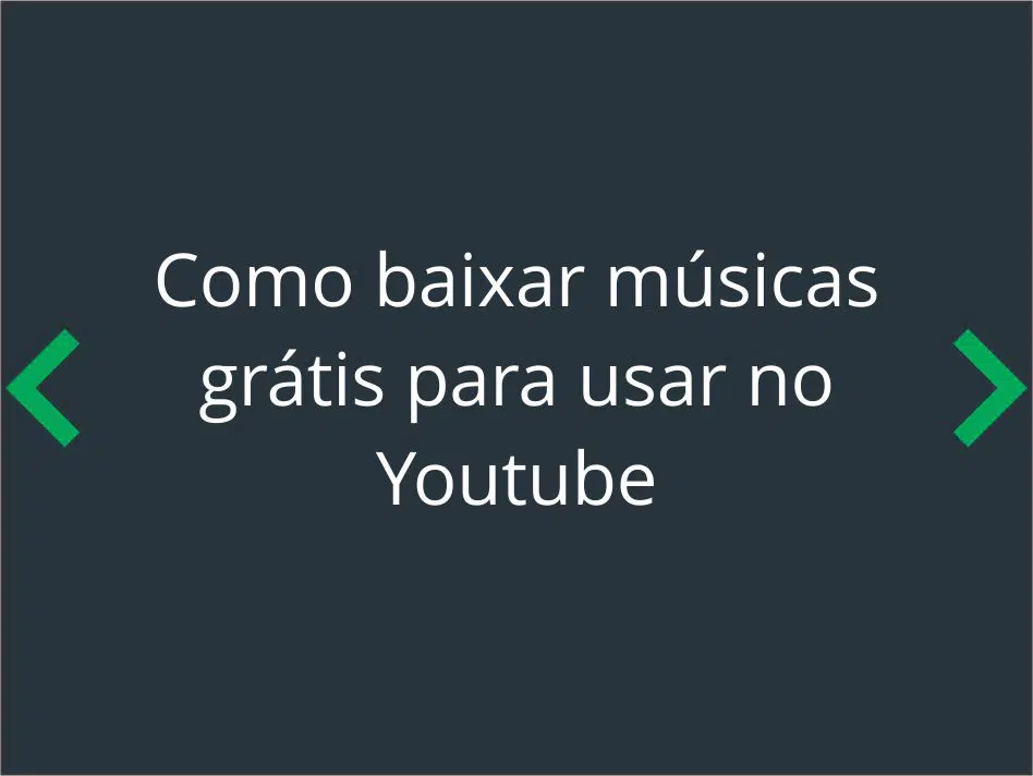 Como baixar músicas grátis para usar no Youtube