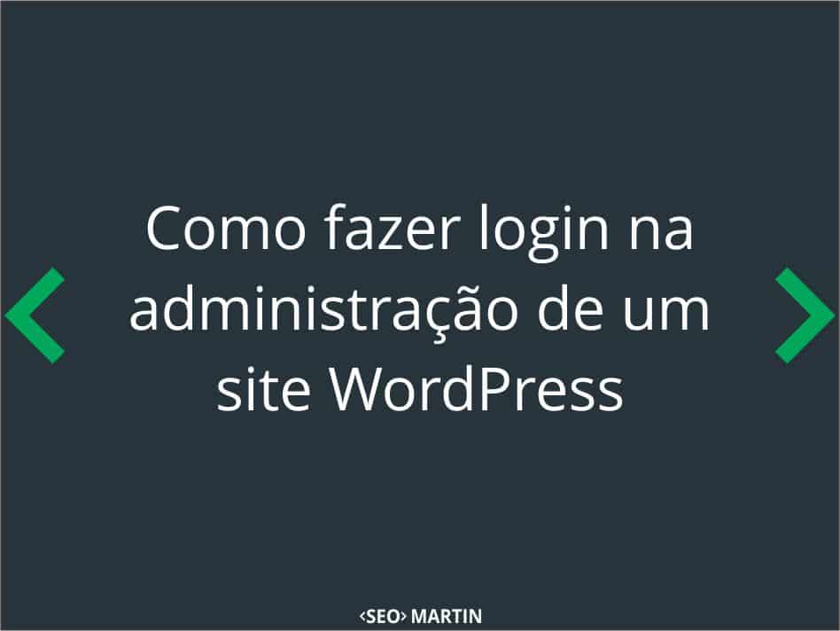 Como fazer login na administração de um site WordPress