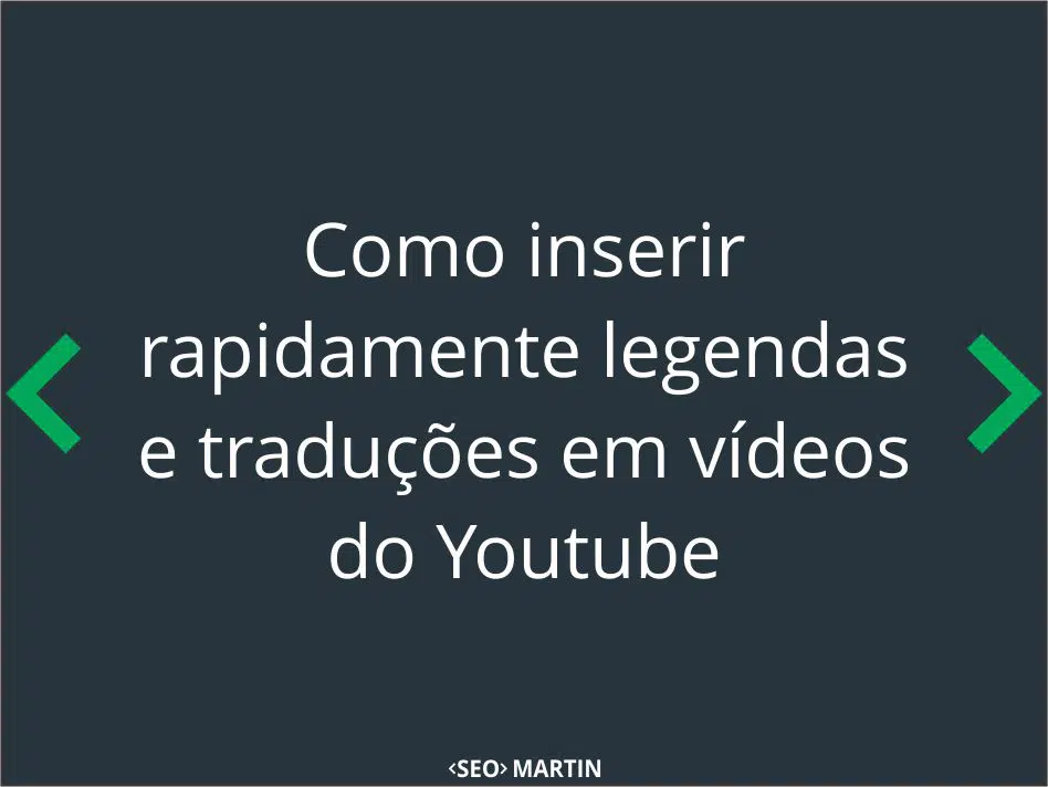 Como inserir rapidamente legendas e traduções em vídeos do Youtube