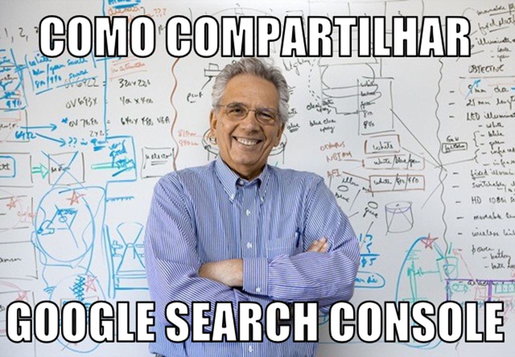 Professor ensina Como compartilhar o Google Search Console