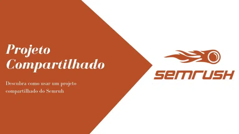 Como usar um projeto compartilhado da Semrush