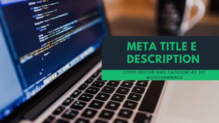 Como editar Meta Title e Description em Categoria de Produtos Woocommerce WordPress