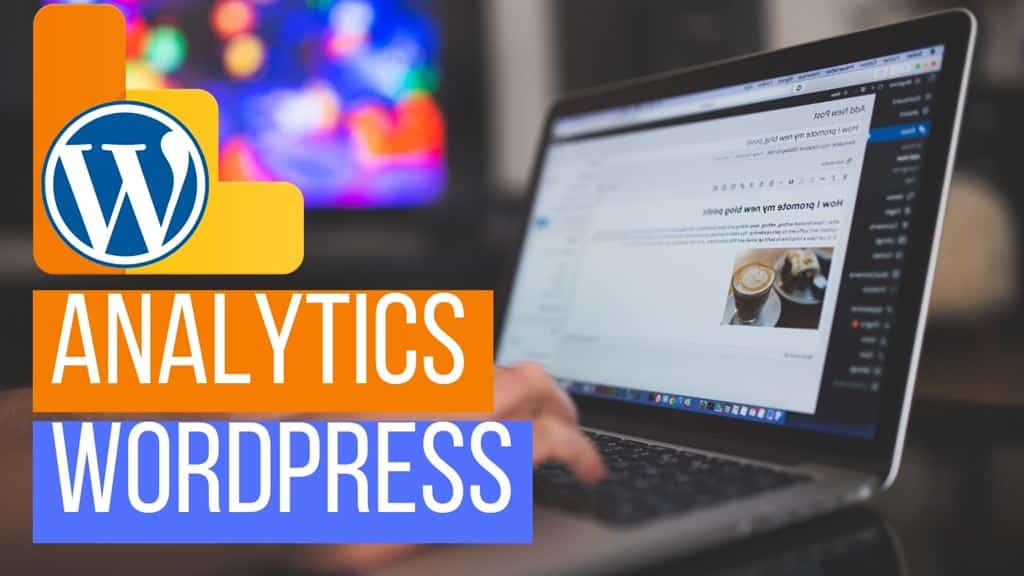 Como instalar o Google Anaytics em seu site Wordpress