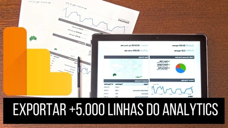 Como Exportar mais de 5.000 linhas no Google Analytics para o Excel