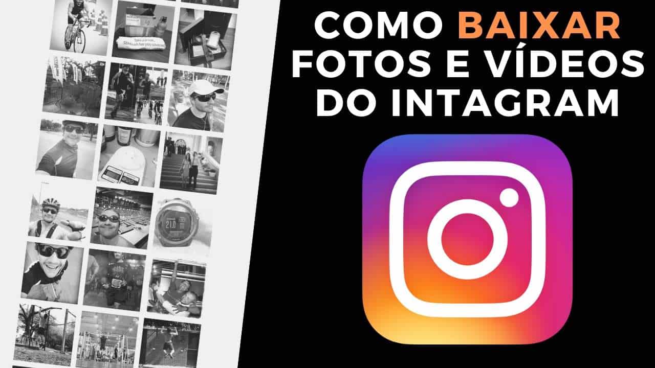 Como Baixar Fotos e Vídeos do Instagram - Rápido e Fácil
