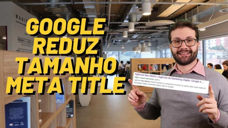 Google Reduziu o Tamanho do Meta Title em aproximadamente 5 Caracteres