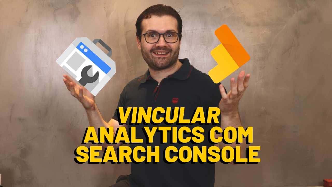 Como Vincular Google Analytics com Search Console
