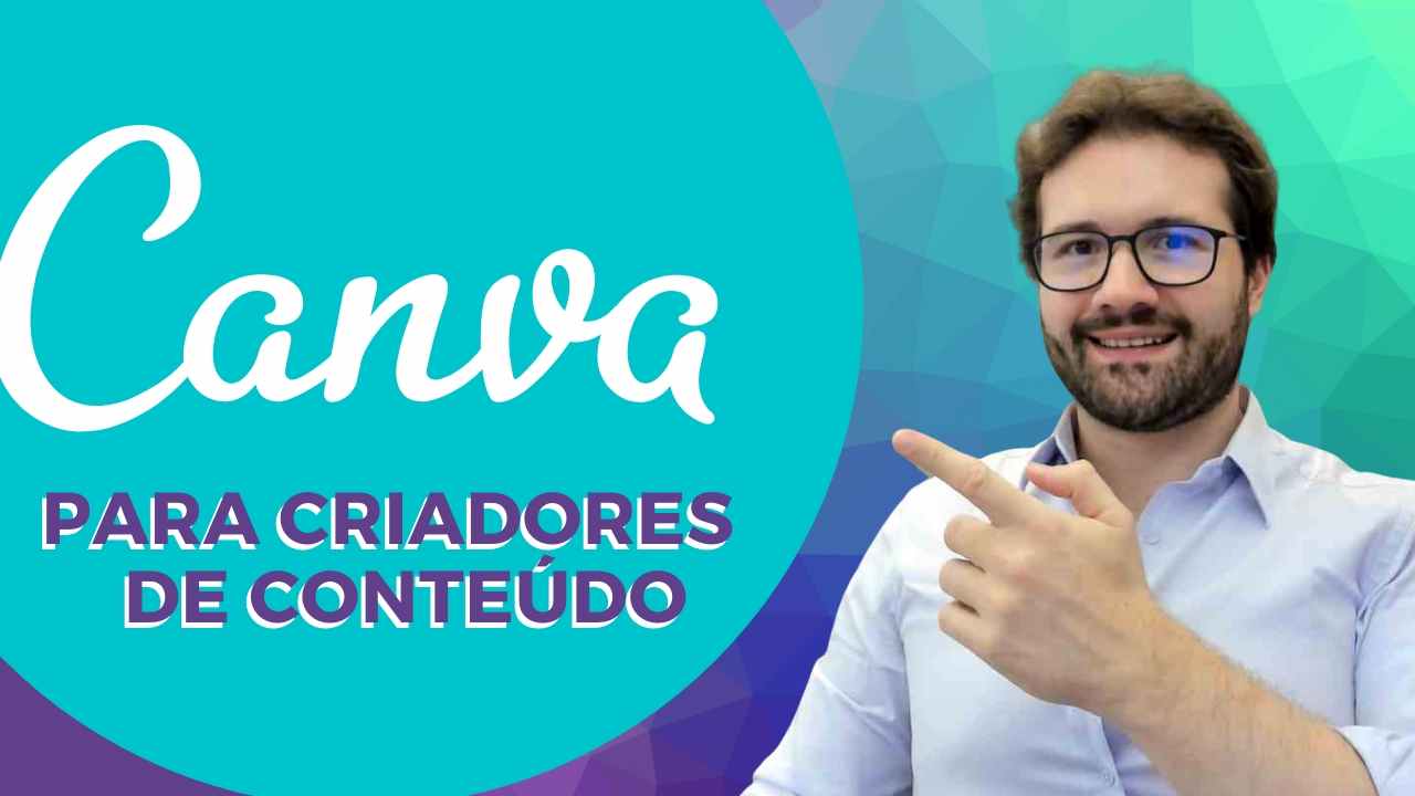 Canva para Criadores de Conteúdo na Prática