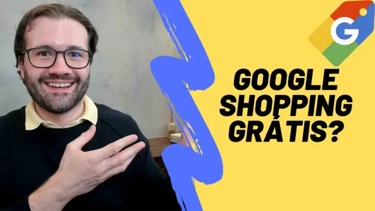 Google Shopping Grátis – Ótima Novidade do Google para E-commerces