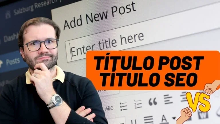 Título do Post e Título Seo – Entenda a diferença e a importância deles