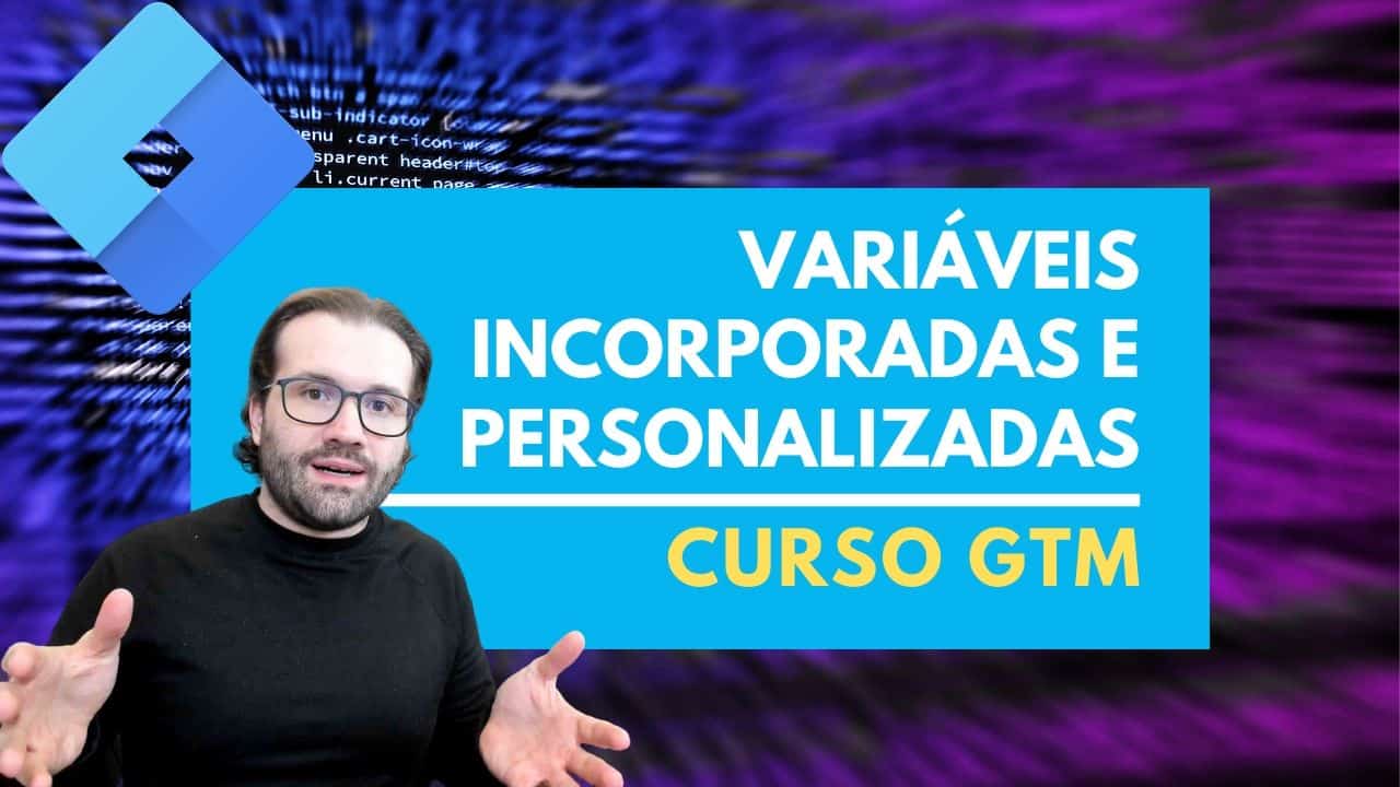 Variáveis no Google Tags Manager