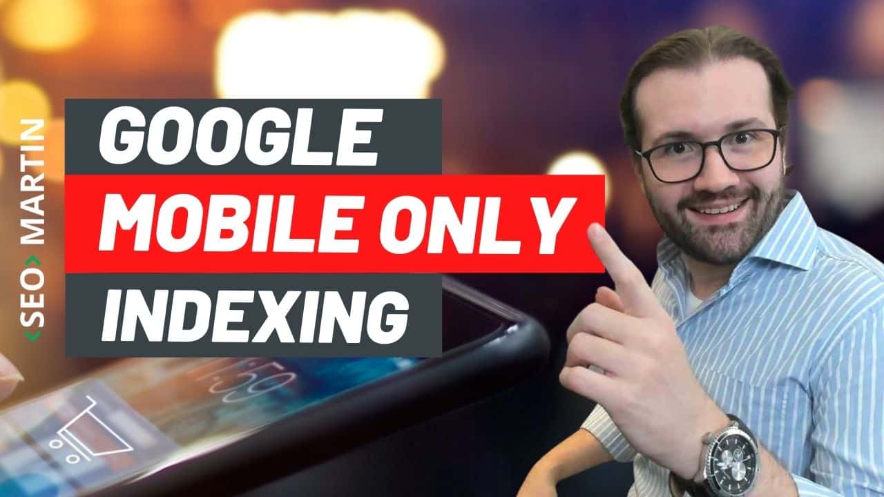 GOOGLE MOBILE ONLY - O que é e como pode afetar seus esforços de #SEO