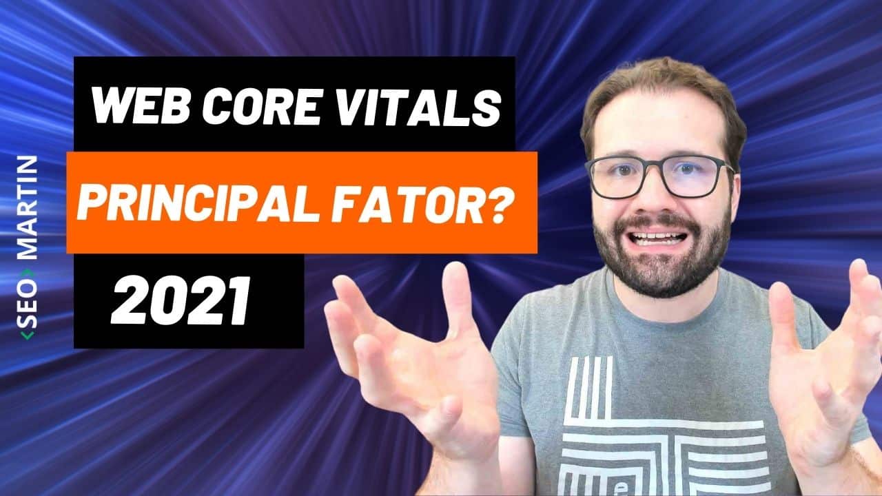 seo martin explica se Core Web Vitals serão o principal fator de posicionamento no Google em 2021