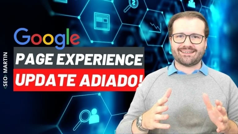 Atualização do Google de Experiência de Página é Adiada