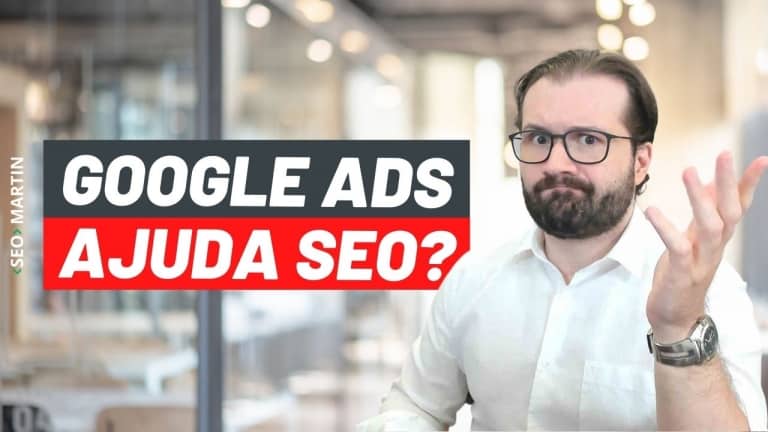 Google Ads Ajuda seu SEO ou Impacta nos Posicionamentos Orgânicos?