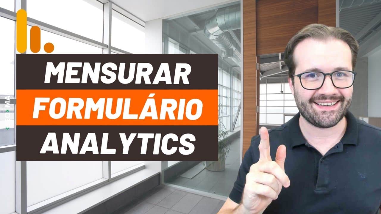 seo martin explica como criar uma meta simples para mensurar seu formulário no Google Analytics Universal