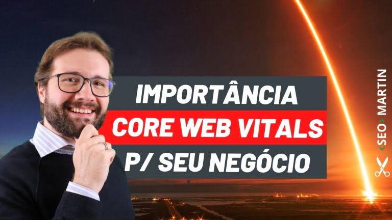 Porque Core Web Vitals Google são tão importantes para seu E-commerce