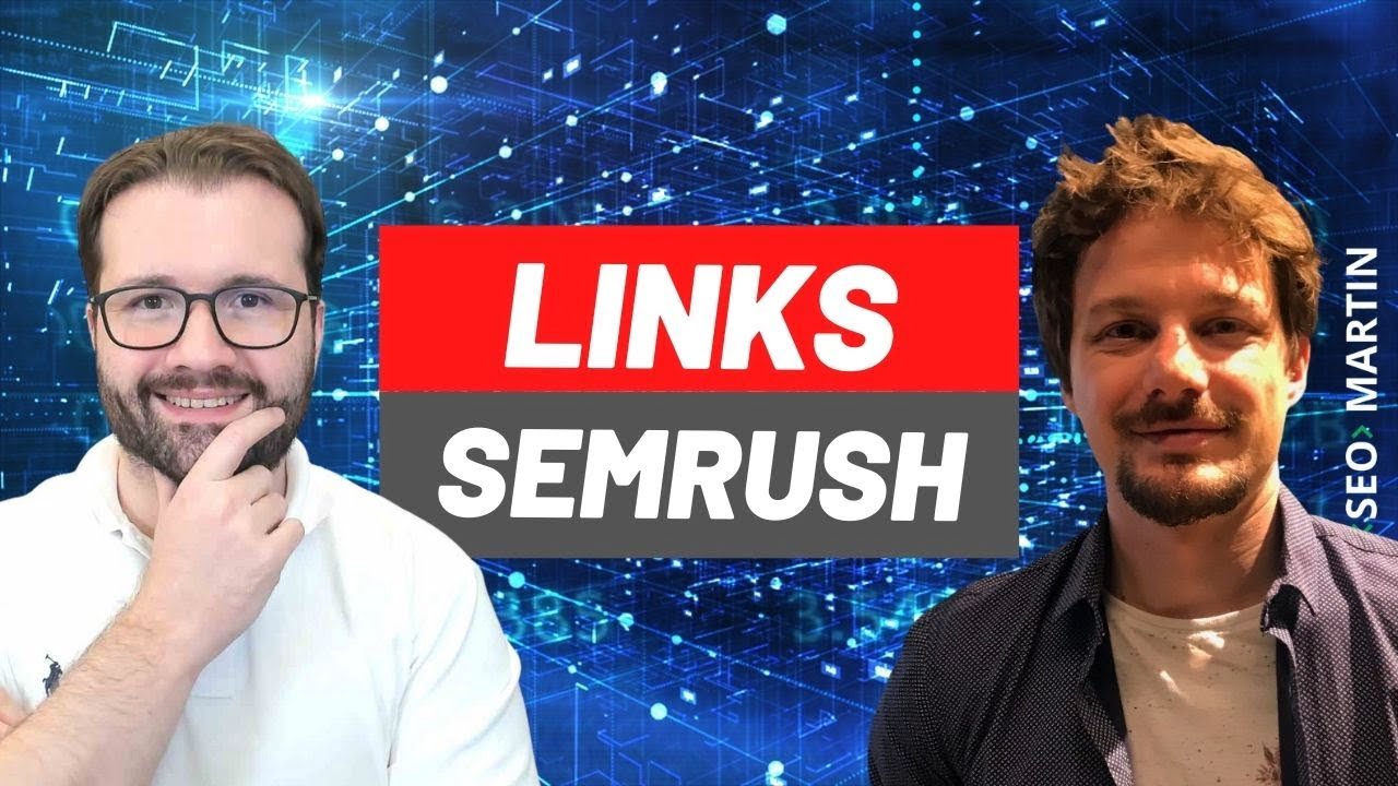 Seo Martin fala sobre backlinks com Erich Casagrande da Semrush