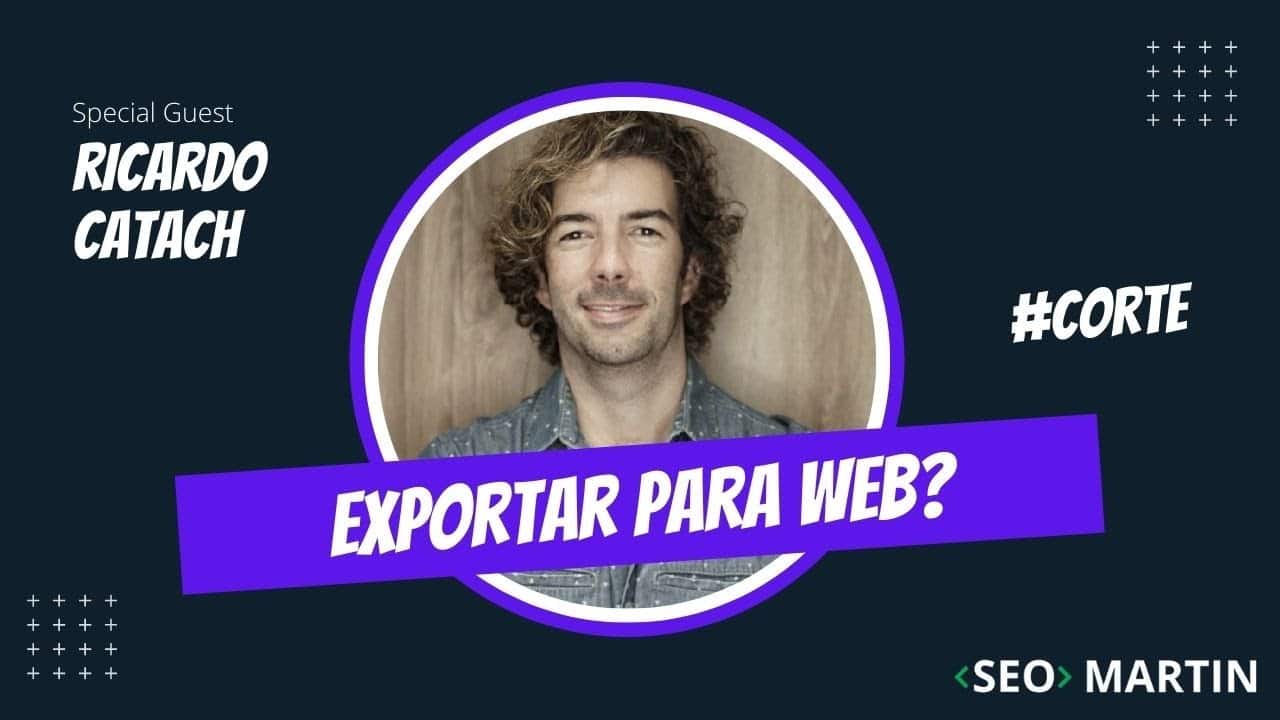 Seo Martin e Ricardo Catach falam sobre a função exportar para web no photoshop.