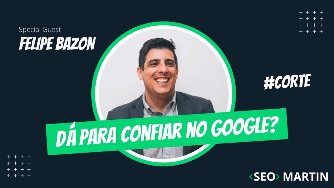 Dá para confiar nas Recomendações do Google em SEO? Especialistas de SEO opinam sobre o Assunto