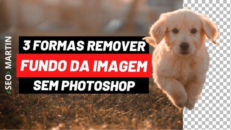 Como Remover Fundo de Imagem Sem Photoshop – Imagem com Fundo Transparente Fácil e Rápido 3 Formas