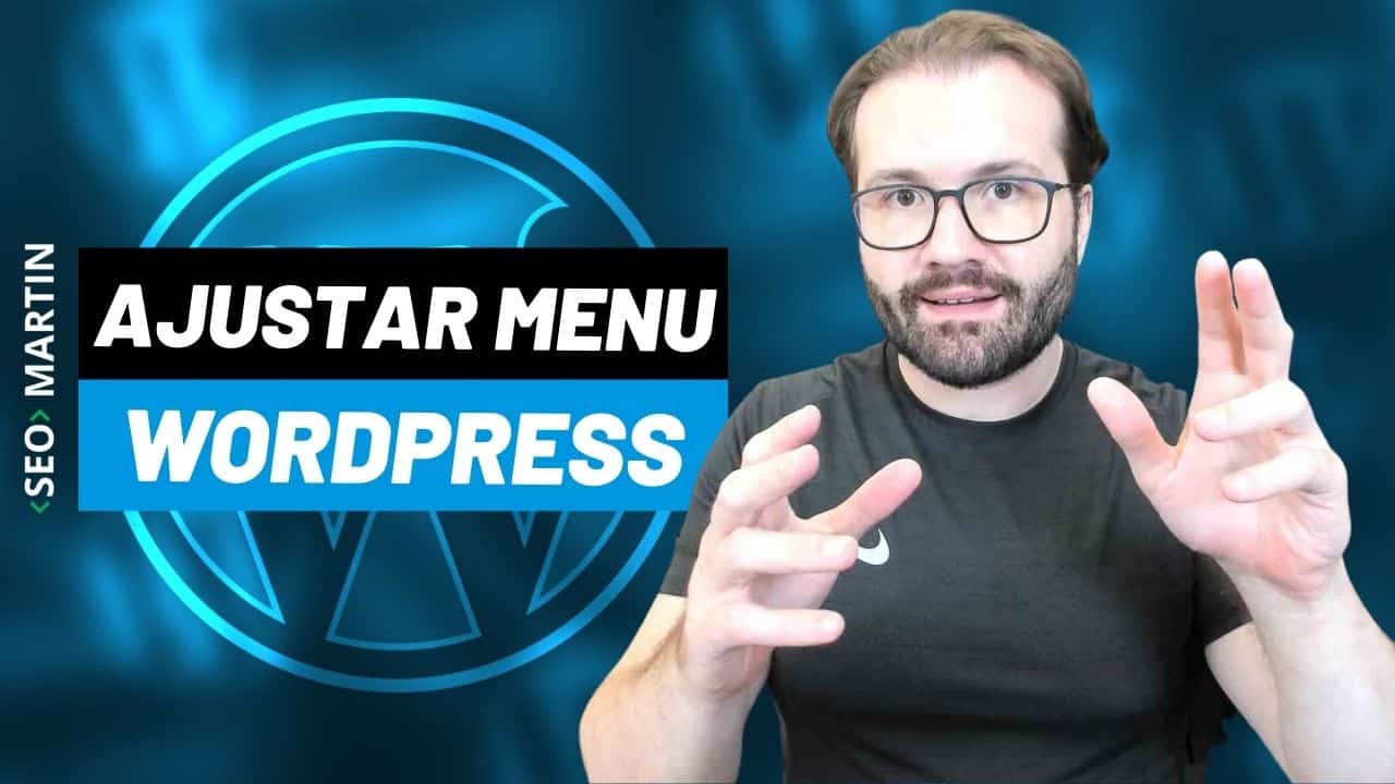 martin explica como editar menu wordpress