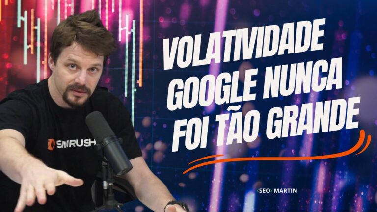 Novo estudo indica que a Volatividade da Serp do Google nunca foi tão grande