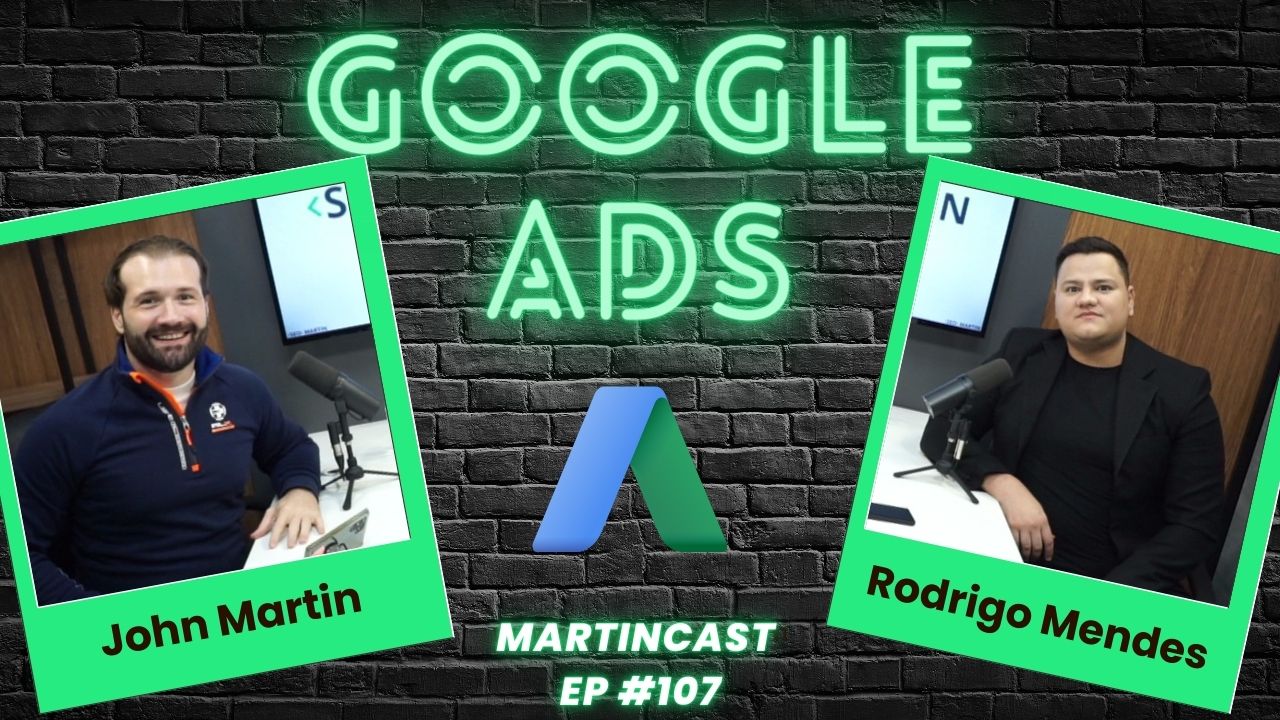 rodrigo mendes e seo martin falam sobre google ads