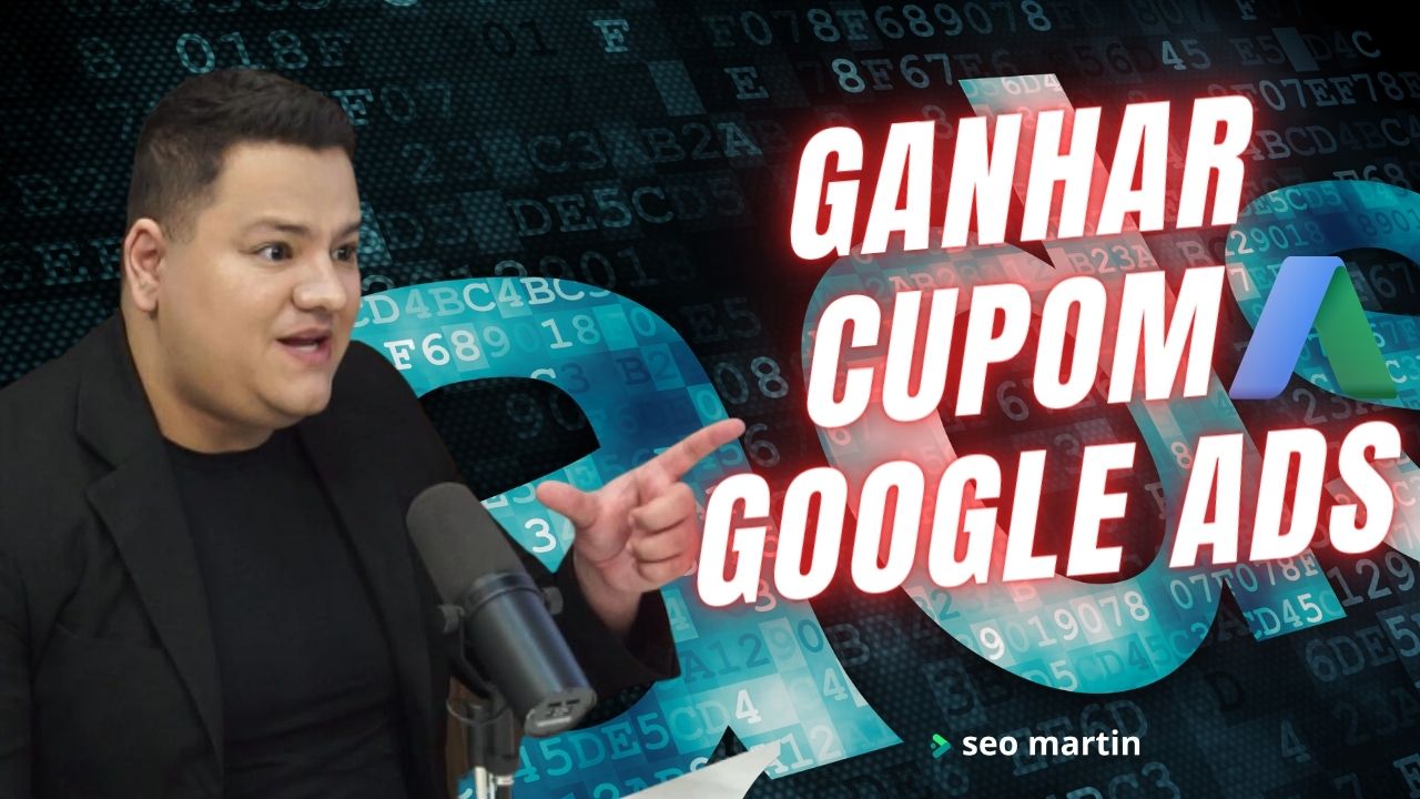 rodrigo mendes explica como ganhar cupom no google ads