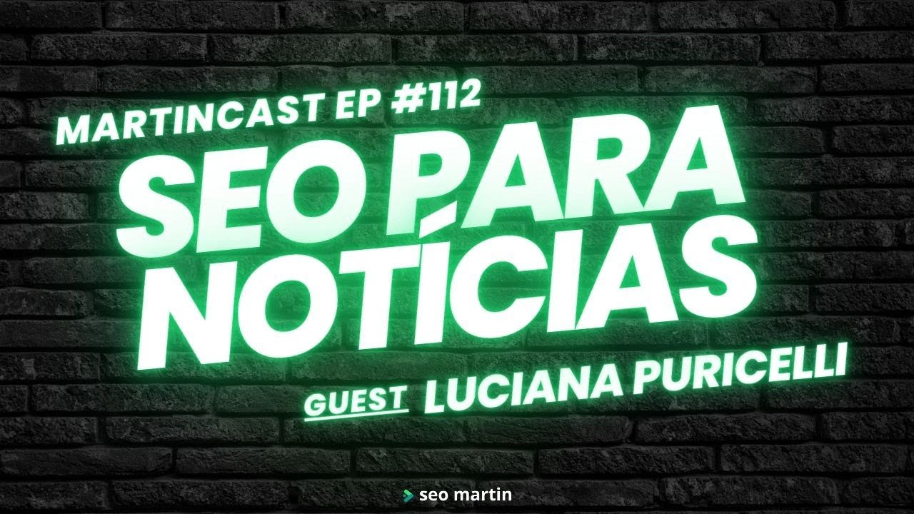 Luciana Puricelli no martincast