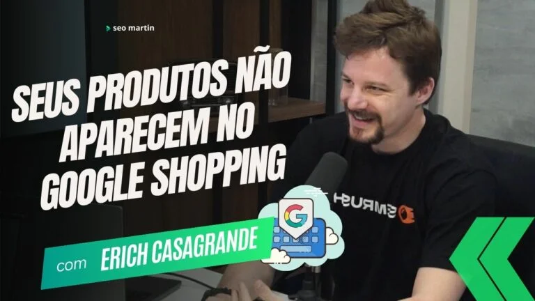 Produtos do Seu E-commerce não aparecem no Google Shopping por esse motivo