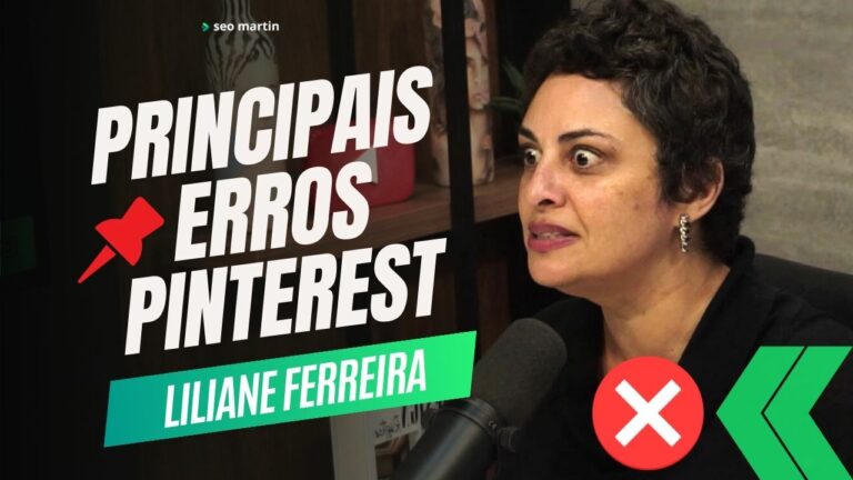 Liliane Ferreira em podcast fala sobre os erros do Pinterest