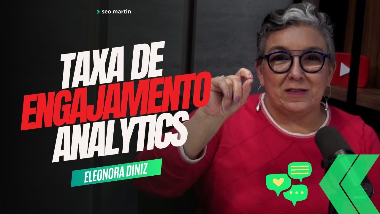 eleonora diniz em podcast explica taxa de engajamento no anlaytics 4