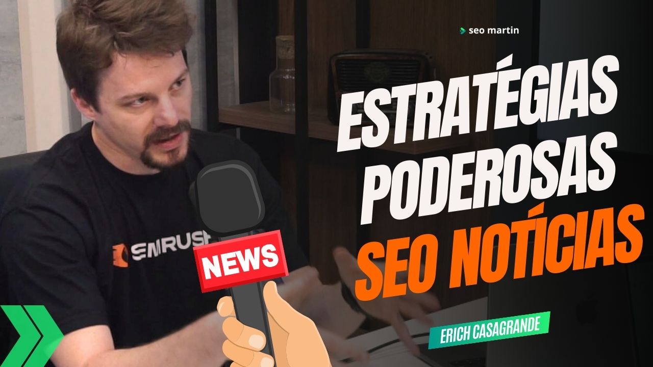 erich casagrande em podcast fala sobre portais de notícias e seo