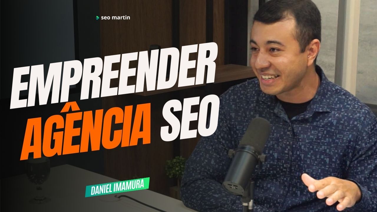 daniel imamura em podcast sobre empreendorismo e seo