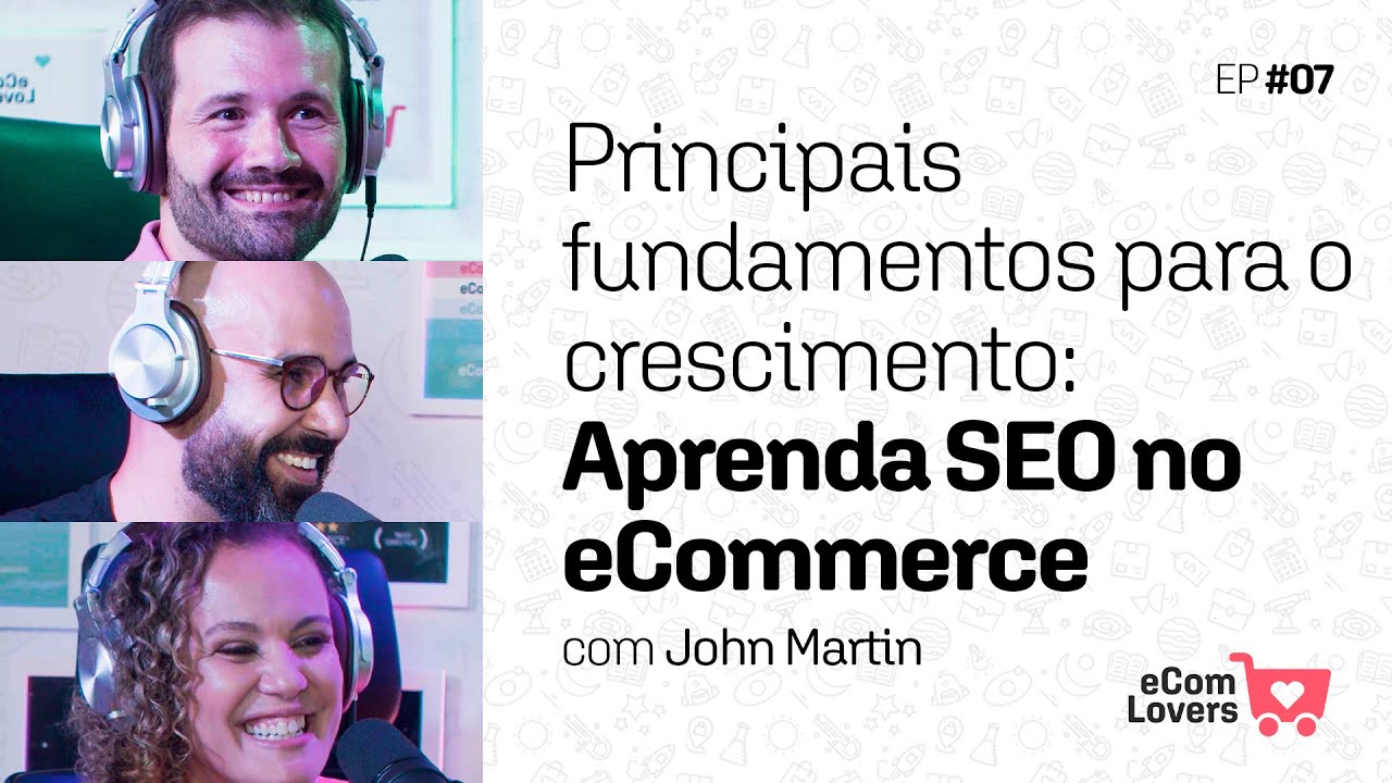 martin em podcast sobre ecommerce com clarissa e mario