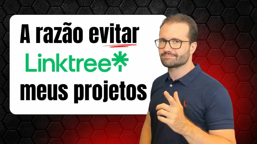 Essa é a razão de eu evitar o Linktree nos meus projetos - visão de um ...